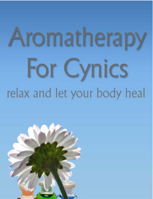 Aromatherapy for cynics